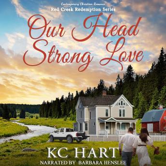 Our Head Strong Love: A Contemporary Christian Romance