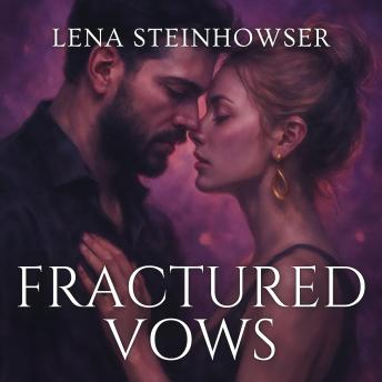 Fractured Vows