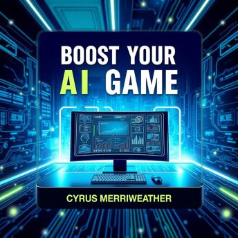 Boost Your AI Game: 'Supercharge your AI skills! Dive into dynamic audio lessons for peak performance and success.'