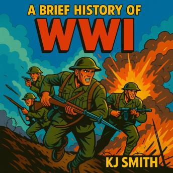 A Brief History of WWI