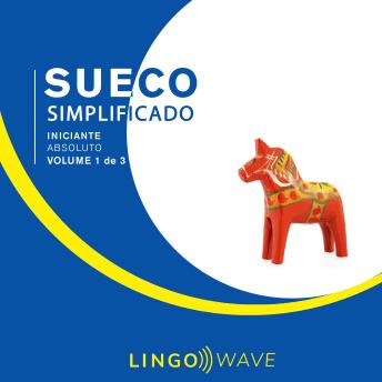 [Portuguese] - Sueco Simplificado - Iniciante Absoluto - Volume 1 de 3