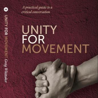 Unity For Movement: A practical guide to a critical conversation