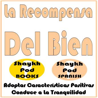 [Spanish] - La Recompensa Del Bien