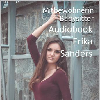 [German] - Mitbewohnerin. Babysitter