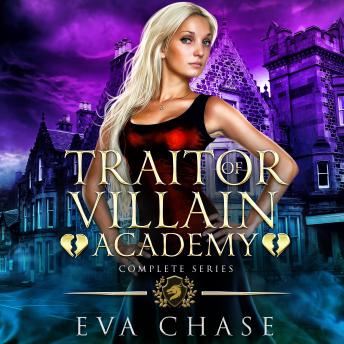 Traitor of Villain Academy: The Complete Series
