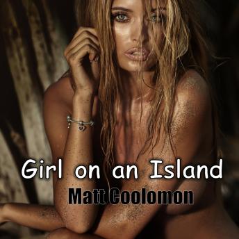 Girl On An Island: Justine and Paul