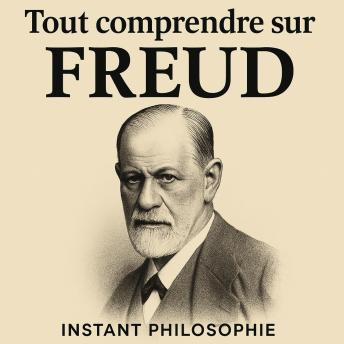 [French] - Tout comprendre sur Freud