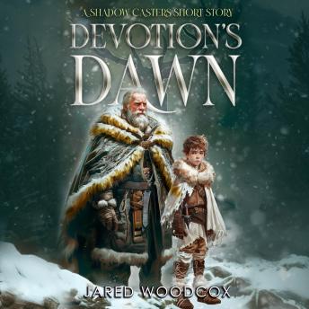 Devotion's Dawn: A Shadow Casters Short Story