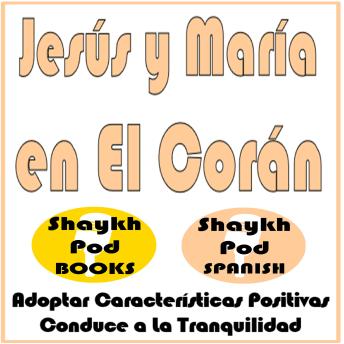 [Spanish] - Jesús y María en El Corán