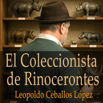 [Spanish] - El Coleccionista de Rinocerontes