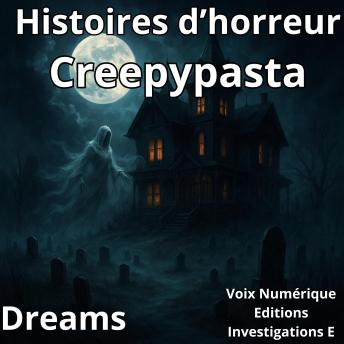 [French] - Histoires d’horreur: Creepypasta