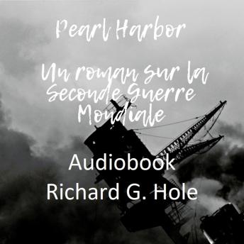 [French] - Pearl Harbor: Un roman sur la Seconde Guerre Mondiale