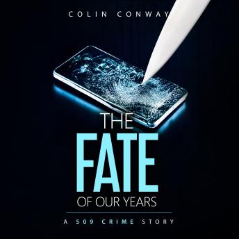 The Fate of Our Years