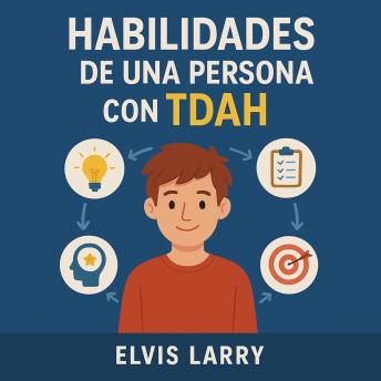 [Spanish] - habilidades de una persona con tdah