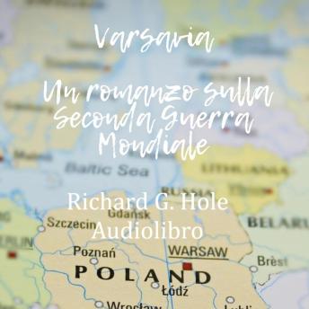 [Italian] - Varsavia: Un romanzo sulla Seconda Guerra Mondiale