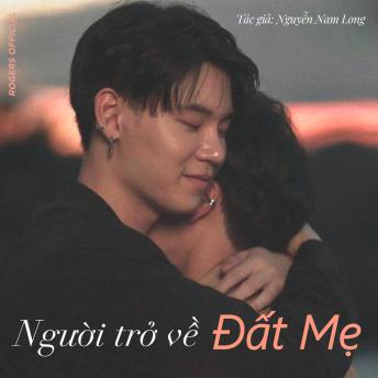 [Vietnamese] - Người Trở Về Đất Mẹ