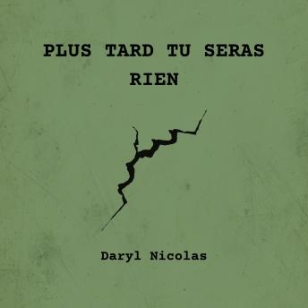 [French] - Plus tard tu seras rien