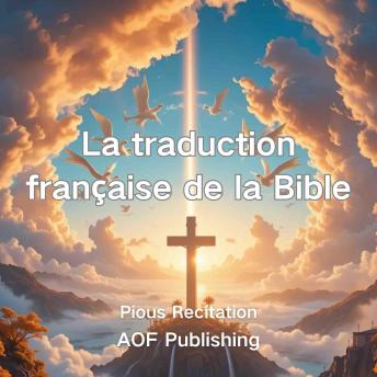 [French] - La traduction française de la Bible