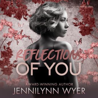 Reflections of You: A Small Town Second Chance Romance