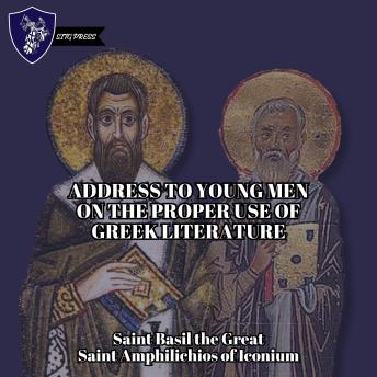 Address to Young Men on the Proper Use of Greek Literature