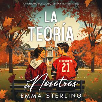 [Spanish] - La teoría de nosotros: Un romance prohibido a fuego lento