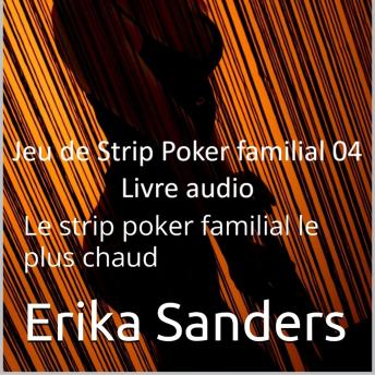 [French] - Jeu de Strip Poker familial: Le strip poker familial le plus chaud: Jeu de Strip Poker familial 04
