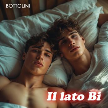 [Italian] - Il lato Bi: Audiolibro erotico bisex