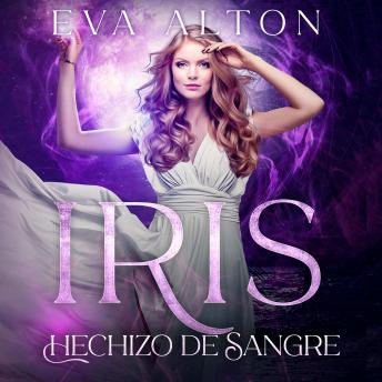 [Spanish] - Iris - Hechizo de Sangre: Aventura, Misterio y Romance Sobrenatural en Ibiza