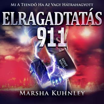 [Hungarian] - Elragadtatás 911: Mi A Teendő Ha Az Vagy Hátrahagyott