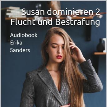 [German] - Susan dominieren 2. Flucht und Bestrafung: Susan dominieren 2 Vol. 5