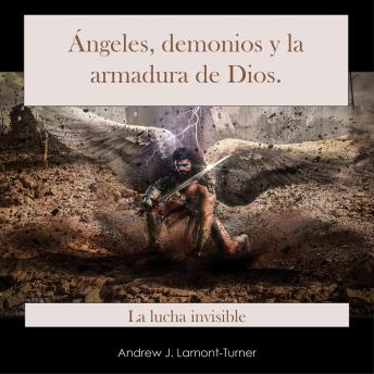 [Spanish] - Ángeles, Demonios y la Armadura de Dios: The Unseen Struggle