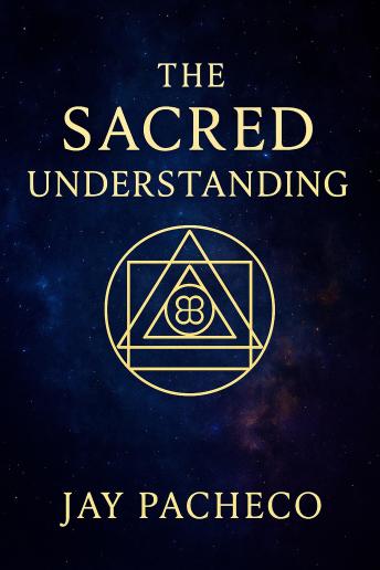 The Sacred Understanding