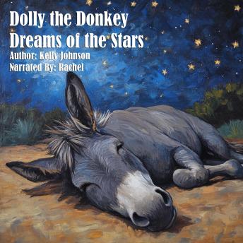 Dolly the Donkey Dreams of the Stars