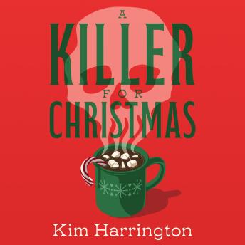 A Killer for Christmas: A Novel