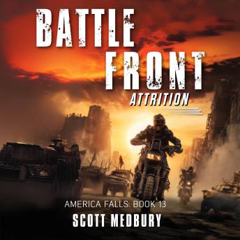 Battle Front: Attrition: A Post-Apocalyptic Survival Thriller