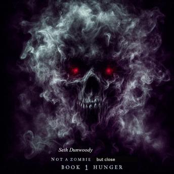 Not a Zombie but close Book 1 Hunger: The City of Bones Has No Mercy. And Neither Does He