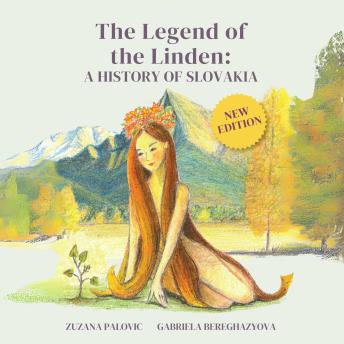 The Legend of the Linden: A History of Slovakia