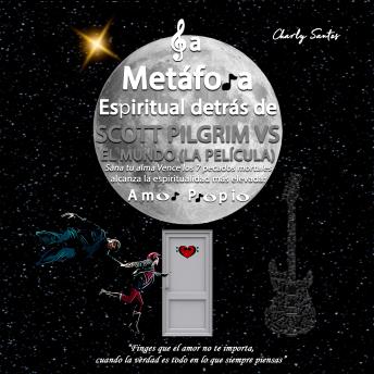 [Spanish] - La Metáfora Espiritual detrás de SCOTT PILGRIM VS EL MUNDO (LA PELÍCULA) 2010: Análisis avanzado de la espiritualidad oculta detrás de películas, series y animes