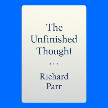 The Unfinished Thought