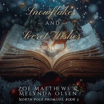 Snowflakes and Secret Wishes: A Light-Hearted Paranormal Christmas Romance