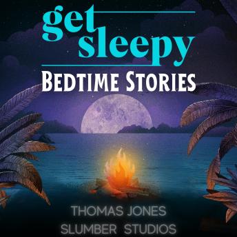 Get Sleepy Bedtime Stories: Sleepy stories for adults