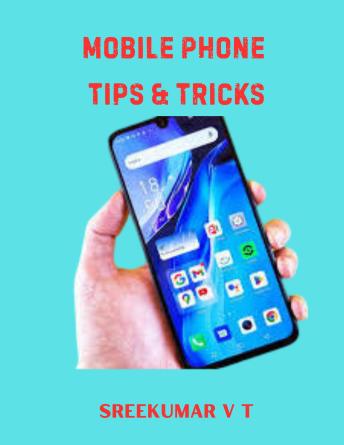 Mobile Phone Tips & Tricks