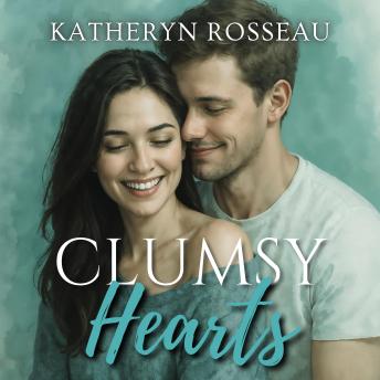 Clumsy Hearts