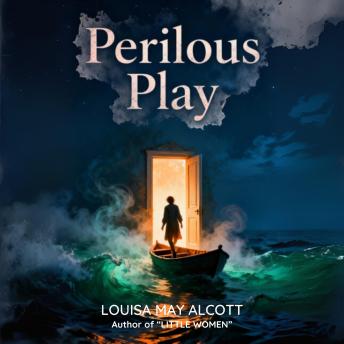 Perilous Play: A Short Story