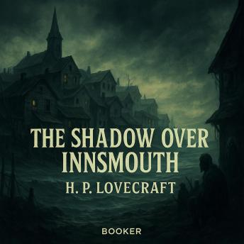The shadow over Innsmouth