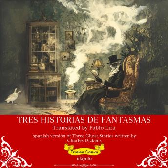 [Spanish] - Tres Historias De Fantasmas | Spanish Version of Three Ghost Stories