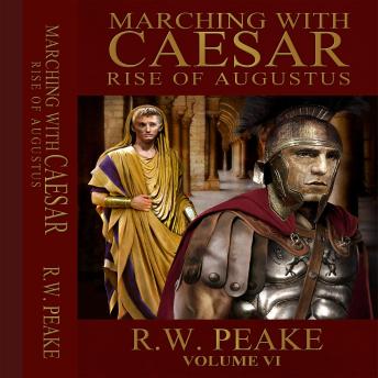 Marching With Caesar-Rise of Augustus