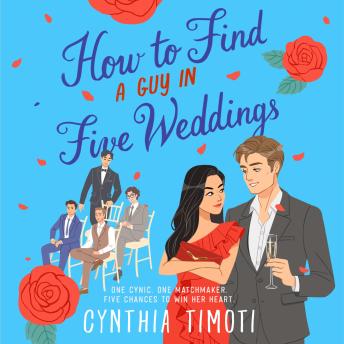 How to Find a Guy in Five Weddings