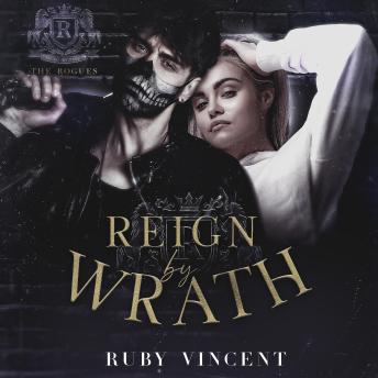 Reign By Wrath: A Reverse Harem Romance