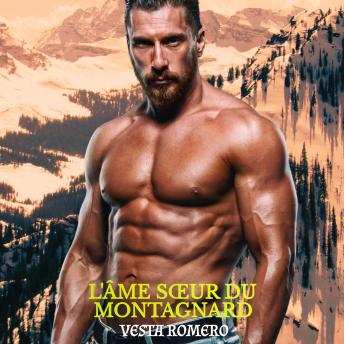 [French] - L’Âme Sœur du Montagnard: Seconde Chance en Amour